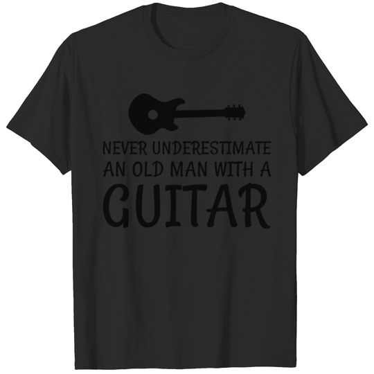 Never Underestimate An Old Man With A Guitar T-shirt