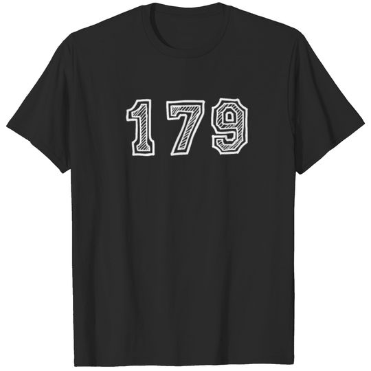One Hundred Seventy Nine T-shirt