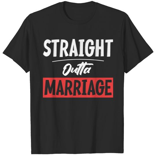 Funny Divorce Straight Outta Marriage T-shirt