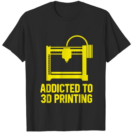 3D printer - Addicted to 3D printing, yellow T-shirt