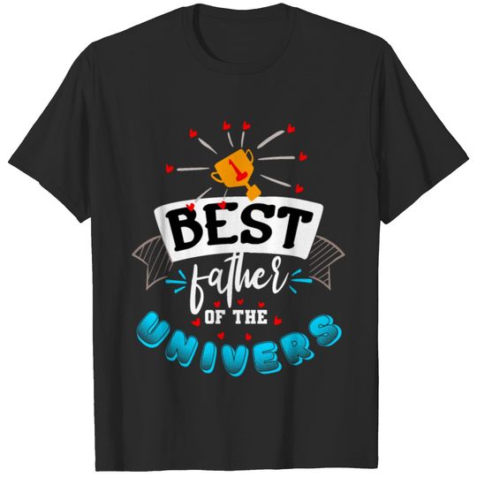 Best father of the Universe Auszeichnung für Vater T-shirt