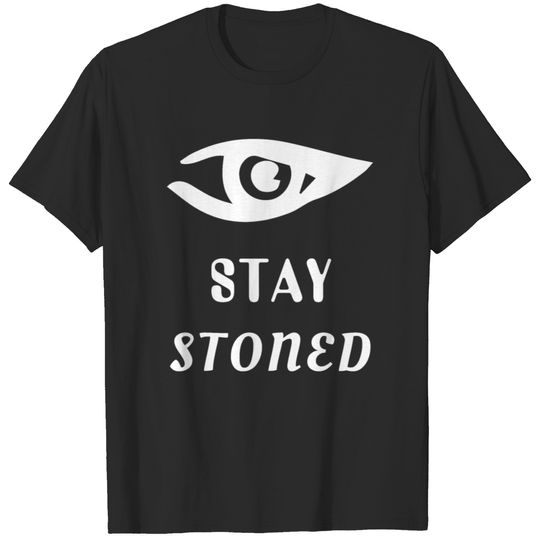 Stay Stoned T-shirt