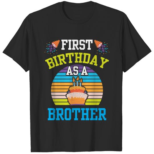 First Birthday As A Brother Pregnancy Pregnant T-shirt