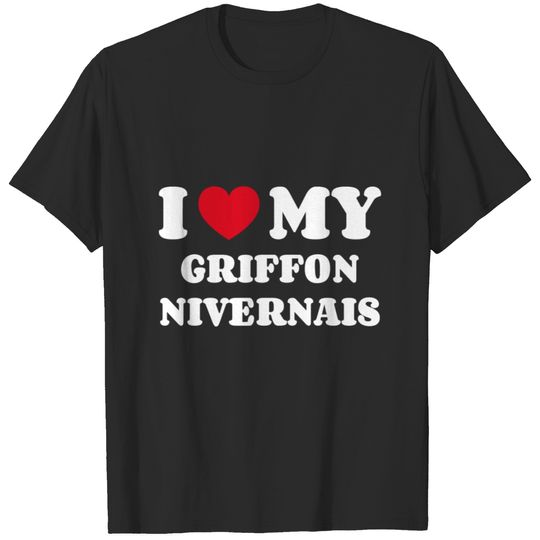 I Love My Griffon Nivernais T-shirt