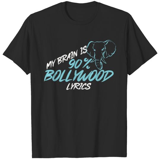 My Brain Is 90% Bollywood Lyrics India Hindu Mumba T-shirt