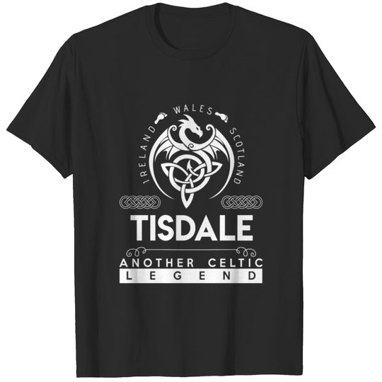 Tisdale Name T Shirt - Tisdale Another Celtic Lege T-shirt