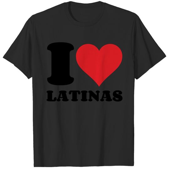 i love latinas shirt T-shirt