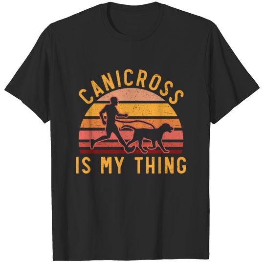 Canicross Is My Thing Dog Running Sport Jogging T-shirt