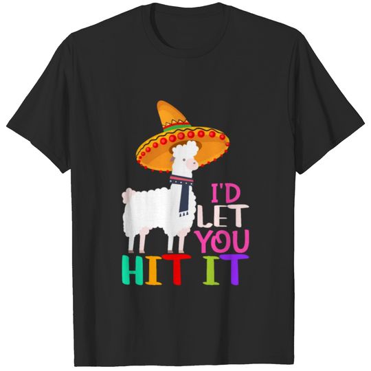 Fiesta – Cinco de Mayo – I'd Let You Hit It T-shirt