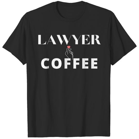 Lawyer love coffee T-shirt