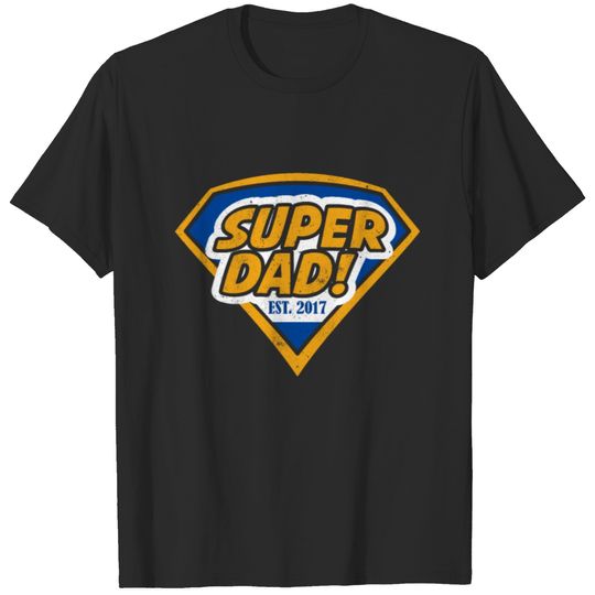 Super Established 2017 Happy Fathers Day Dad T-shirt