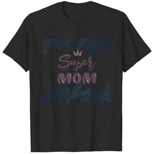 Mother Day Classic T-shirt