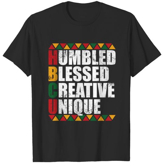 Humbled Blessed Creative Unique Black U HBCUhumble T-shirt