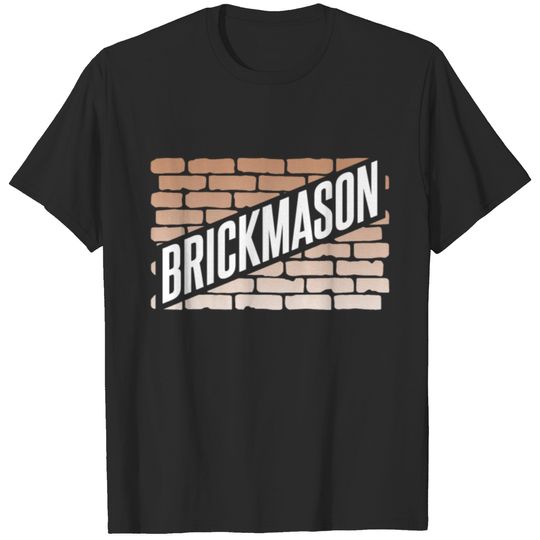 Brickmason Bricklayer Brick Bricklaying T-shirt
