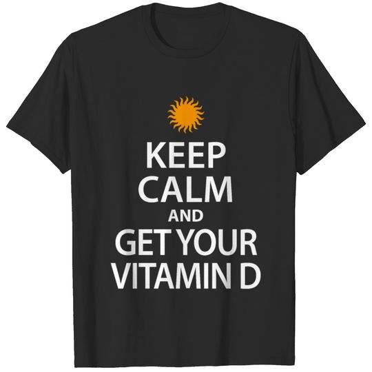 Get Your Vitamin D Gift T-shirt