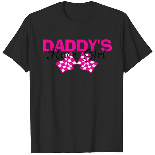 Daddy's Race Girl T-shirt