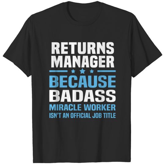 Returns Manager T-shirt