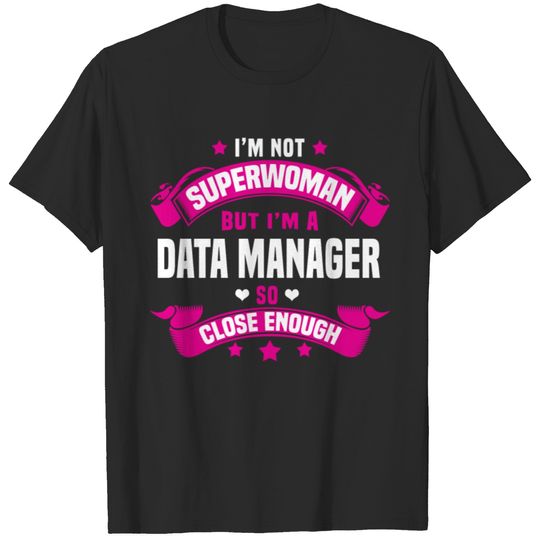 Data Manager T-shirt