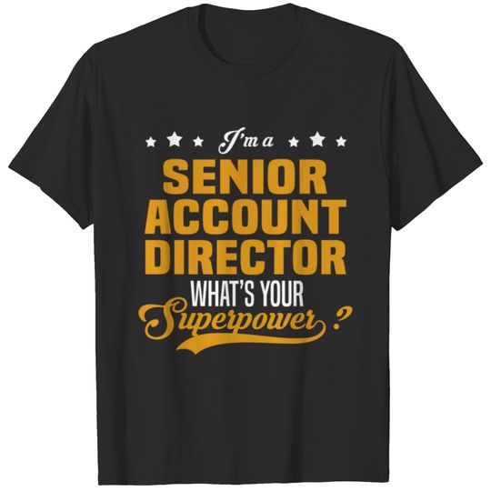 Senior Account Director T-shirt