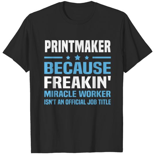 Printmaker T-shirt