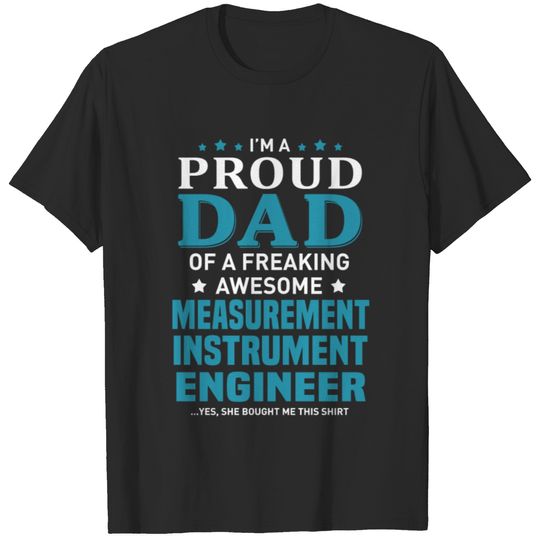 Measurement Instrument Engineer T-shirt