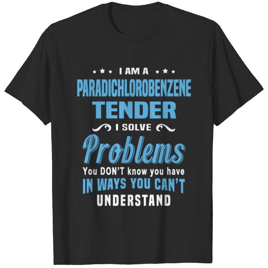 Paradichlorobenzene Tender T-shirt