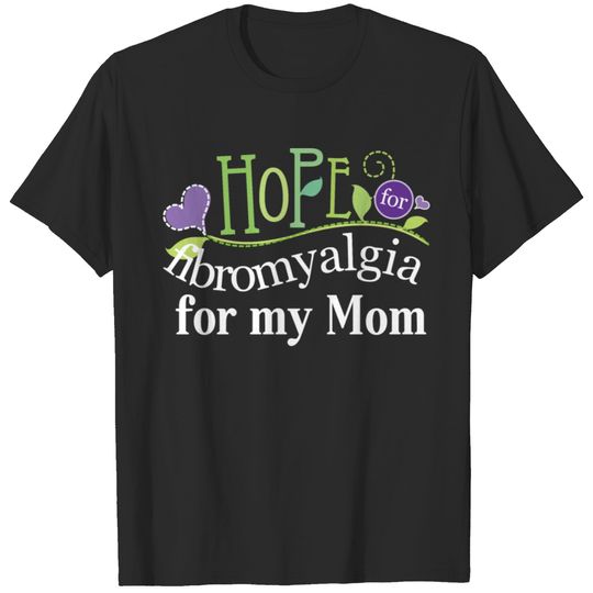 Fibromyalgia Awareness For Mom T-shirt