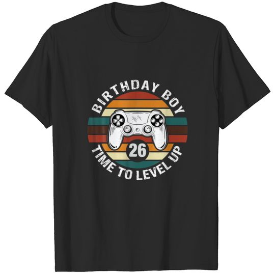 26Th Birthday Boy Time To Level Up Video Game Love T-shirt
