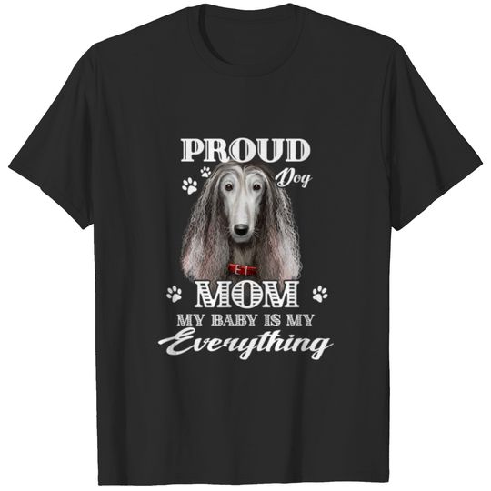 Dogs 365 Proud Afghan Hound Dog Mom Gift For Wo T-shirt