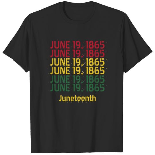 Typography Black History June 19 1865 Juneteenth T-shirt