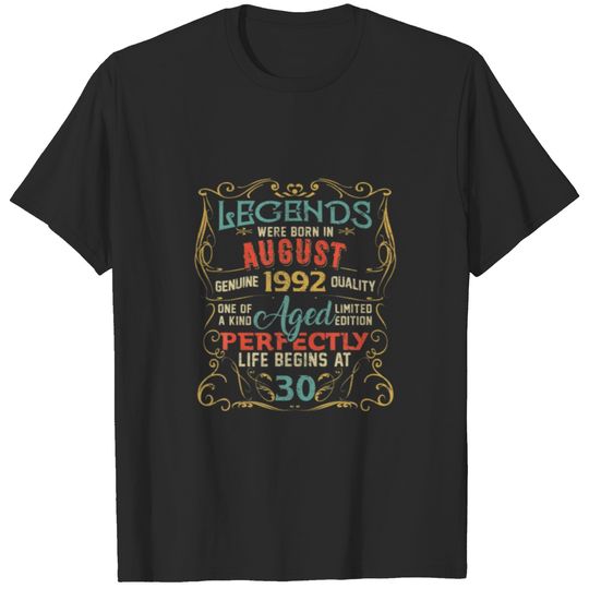 Legends Born August 1992 Vintage 30 Year Old 30Th T-shirt