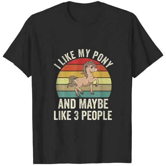 I Like Ponies And Maybe Like 3 People Kids Cute Sm T-shirt