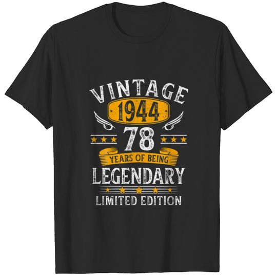 Vintage 1944 78 Year Of Being Legendary Limited Ed T-shirt