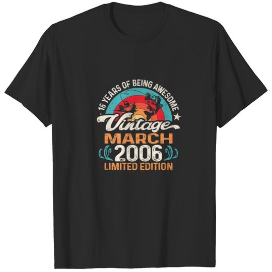 Vintage March 2006 - 16 Year Old Fishing Lover 16T T-shirt