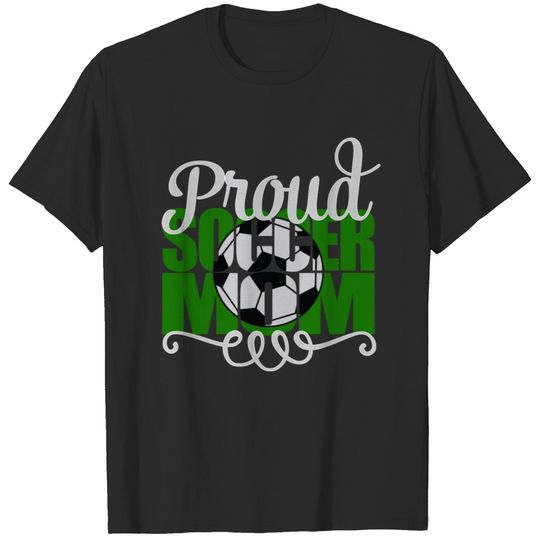 Proud Soccer Mom in Green with "X" T-shirt