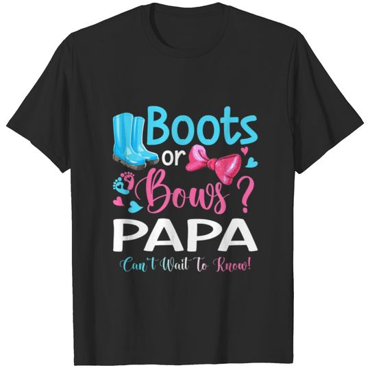 Gender Reveal Boots Or Bows Papa Matching Baby Par T-shirt