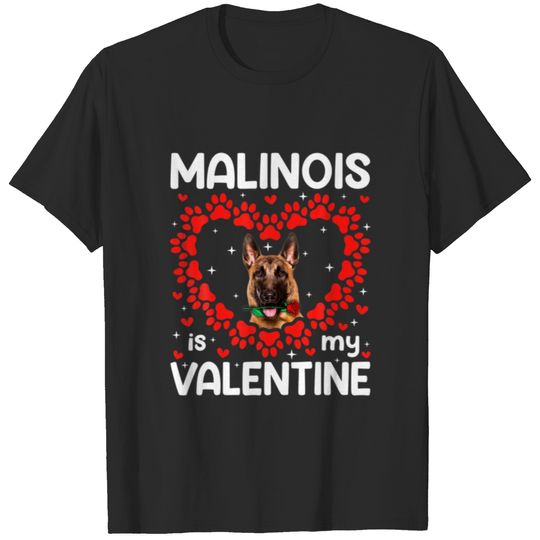Cute Malinois Is My Valentine Dog Paw Heart T-shirt