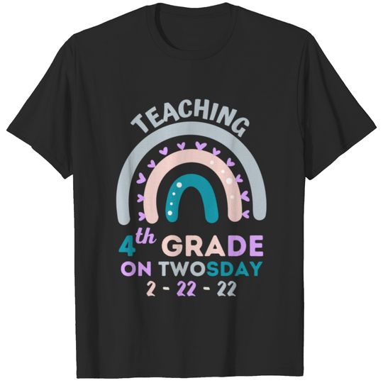 Teaching 4th Grade On Twosday 22nd February 2022 T-shirt