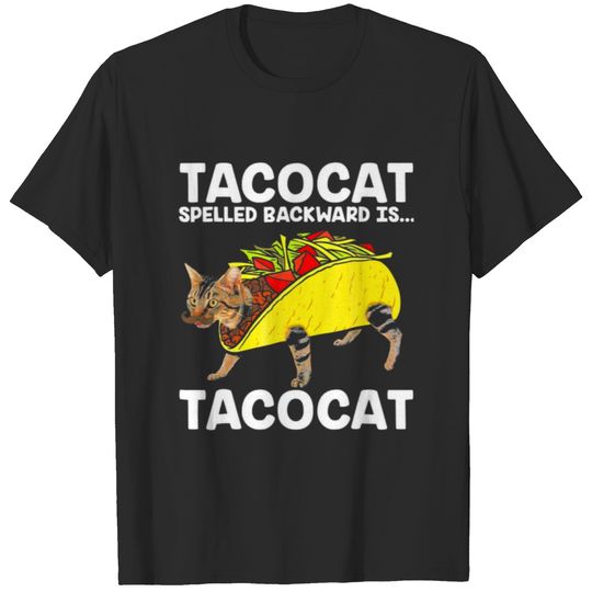 Taco Cat Tacocat Spelled Backward Is Tacocat T-shirt