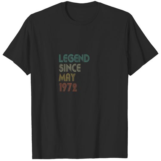 Womens Legend Since May 1972 Birthday 50 Years Old T-shirt