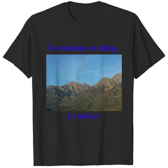 The Mountains are calling: Outdoor themed T-shirt