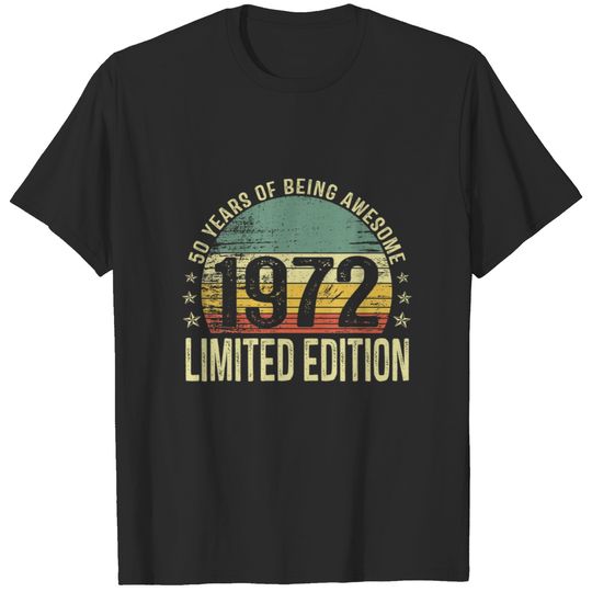 50 Yrs Old Vintage 1972 Limited Edition 50Th Birth T-shirt