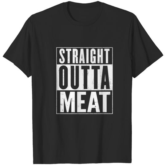 Straight Outta Meat Vintage Distressed Funny T-shirt