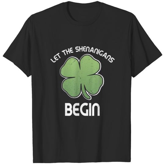 St Patricks Day Costume Kids Adult Let The Shenani T-shirt