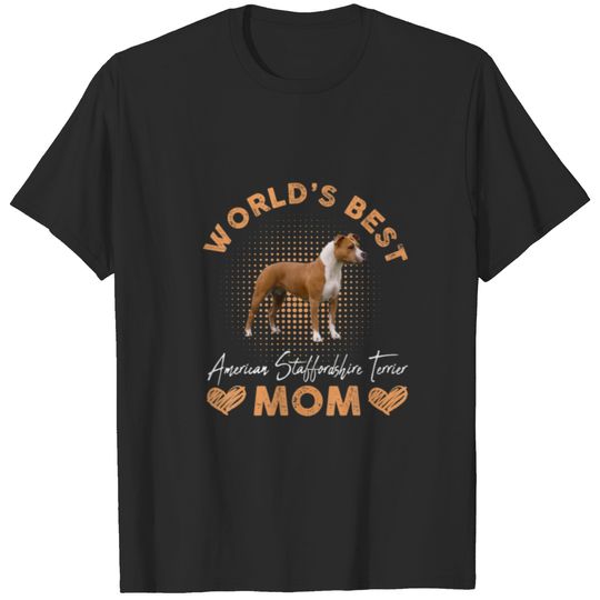 World’S Best American Staffordshire Terrier Mom Do T-shirt