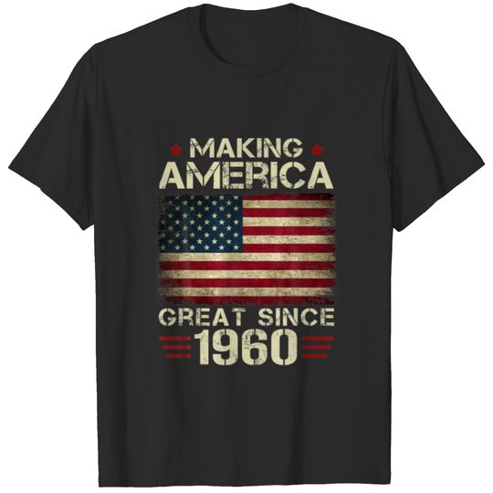 Making America Great Since 1960 Vintage Gifts 62Nd T-shirt