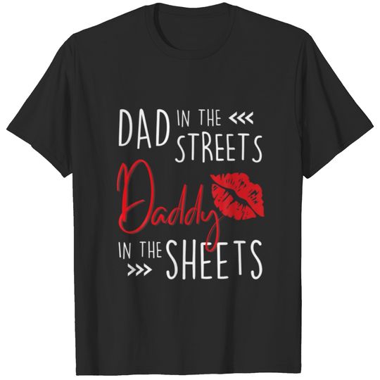 Funny Father’S Day Dad In The Streets Daddy In The T-shirt
