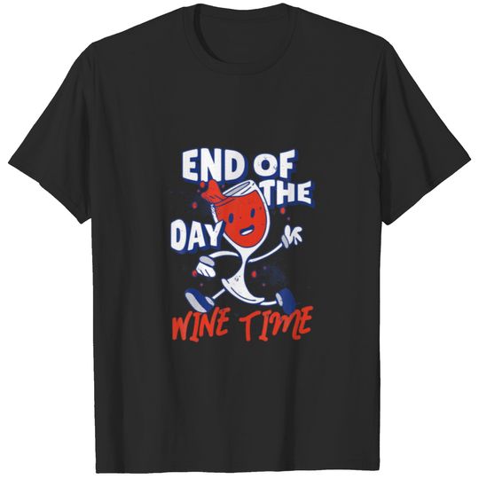 Wine Time Day Quote T-shirt
