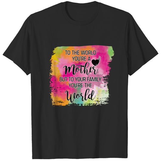 mother gift idea, mother mother, mother day T-shirt