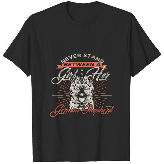 Never Stand Between Girl And Her A German Shepherd Sweat T-shirt